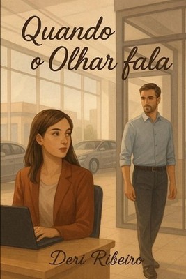 Quando o olhar fala by Deri Ribeiro (Portuguese) Paperback Book