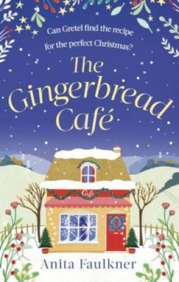 The Gingerbread Cafe - Paperback - GOOD