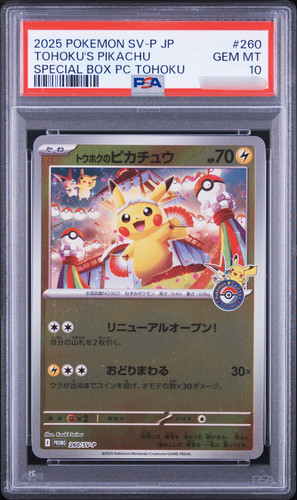 2025 POKEMON JAPANESE SV-P PROMO #260 TOHOKU'S PIKACHU PSA 10