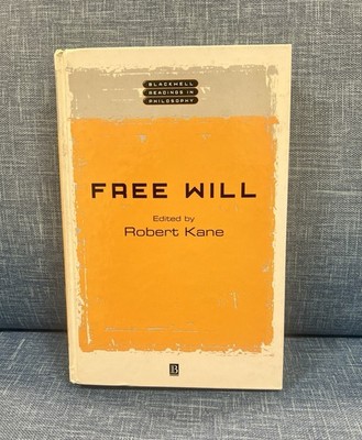 Free Will Ed. By Robert Kane