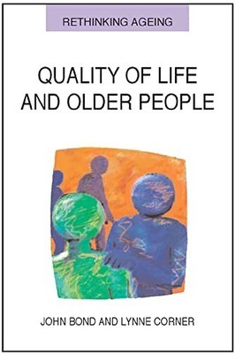 Quality Of Life And Older People (UK Higher Education... by Bond, John Paperback