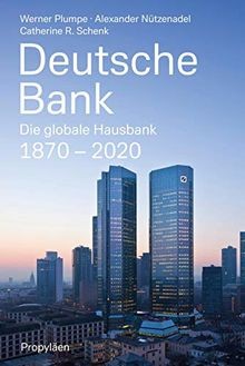 Deutsche Bank: Die globale Hausbank 1870 - 2020 von Plum... | Buch | Zustand gut