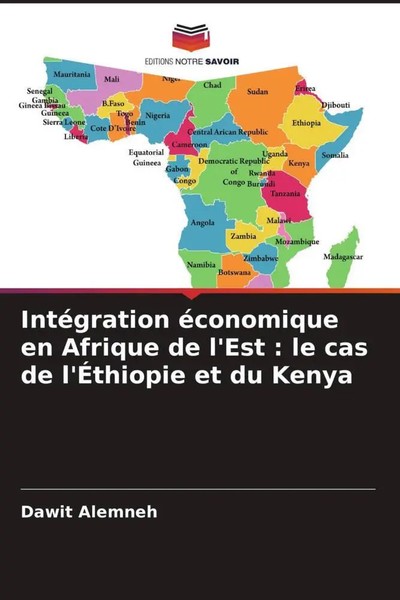 IntéGration éConomique En Afrique De L'est : Le Cas De L'ÉThiopie Et Du Kenya-image