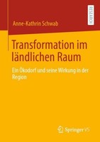 Transformation Im LäNdlichen Raum Anne-Kathrin Schwab