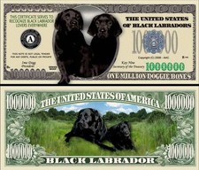 Black Labrador Dog Million Dollar Bill Funny Money Novelty Note + FREE SLEEVE