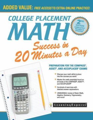 College Placement Math Success in 20 Minutes a Day: Preparation for the COMPASS,