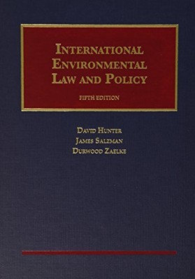 International Environmental Law and Policy, 5th (University Caseb