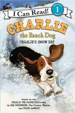 Ree Drummond Charlie the Ranch Dog: Charlie's Snow Day (Paperback)