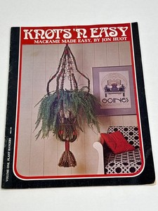 Knots N Easy Macrame Made Easy by Jon Huot Macrame Patterns Vol 1 Plant Hangers