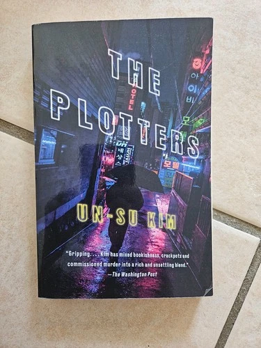 Plotters : A Novel by Un-Su Kim (2019, Trade Paperback)