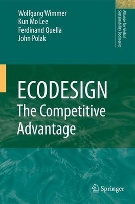 ECODESIGN -- The Competitive Advantage by Wolfgang Wimmer (English) Hardcover Bo