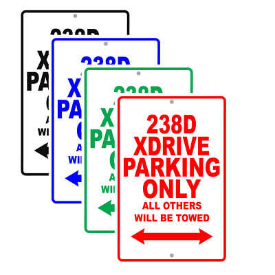 238D XDrive BMW Car Reserved Parking Only All Others Towed Garage ...