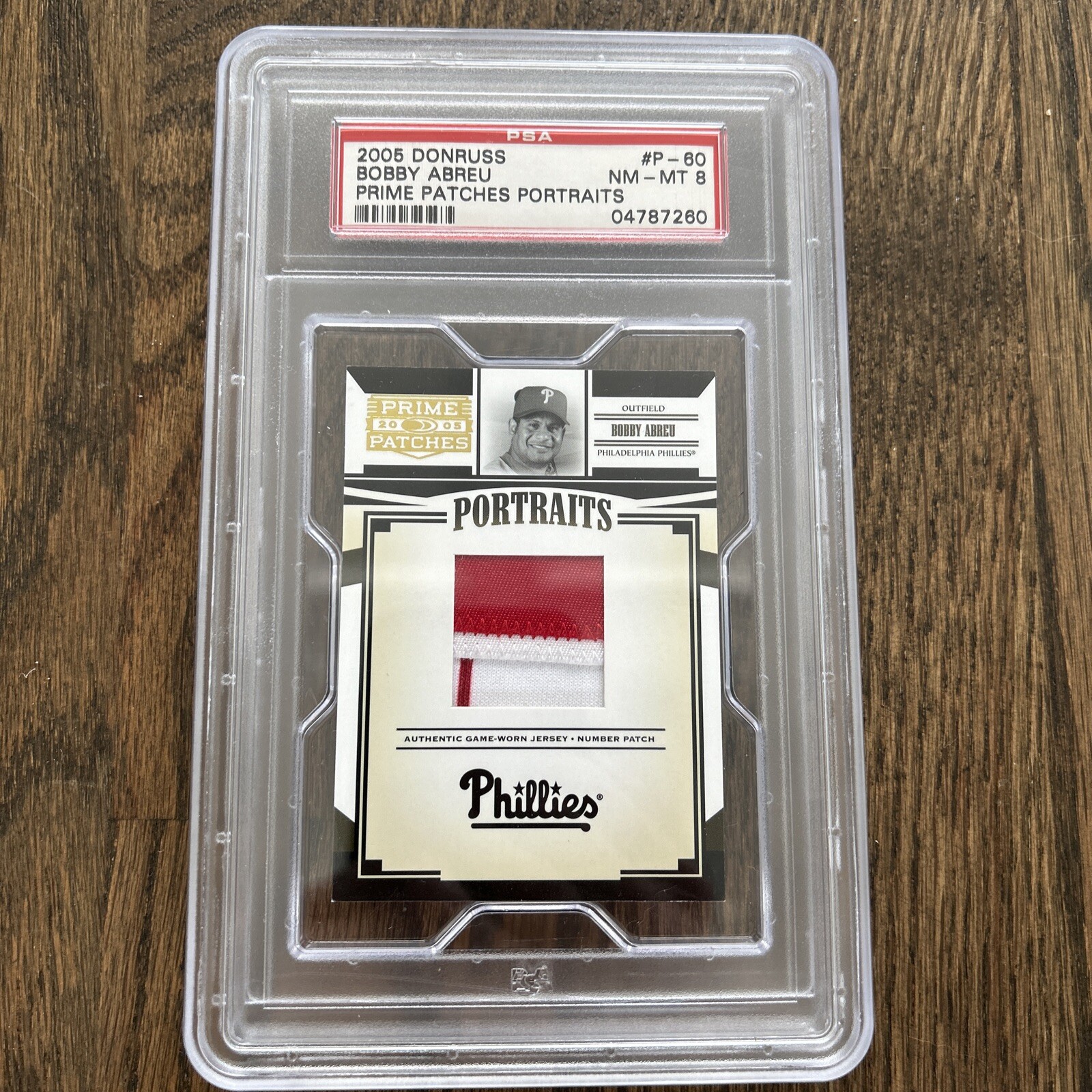 2005 Donruss Prime Patches - Portraits #P-60 Bobby Abreu 082/150 PSA NM-MT 8