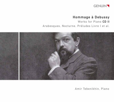 CD Hommage a Debussy: Klavierwerke Vol. 2 Amir Tebenikhin Digipack (K114) NEU