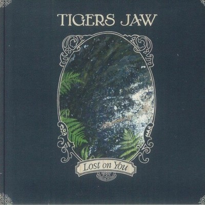 TIGERS JAW - Lost On You - CD