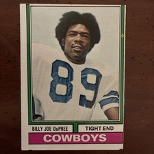 1974 Topps - Billy Joe DuPree #277 (RC)SB CHAMP/3 TIME PROBOWL/ALL AMERICAN