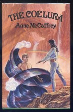 Product Image: The Coelura by Anne McCaffrey-Signed, Limited First Edition-1983-Illustrated