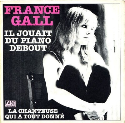 Il Jouait Du Piano Standing | France Gall | Atlantic | Zustand korrekt