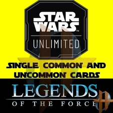 Star Wars Unlimited - LEGENDS OF THE FORCE - Single Common, Uncommon, Spec Cards