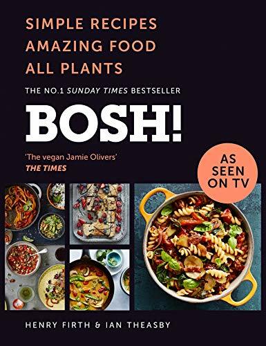 BOSH Simple Recipes Amazing Food All Plants By Henry Firth & Ian T | Henry Firth - Image 22
