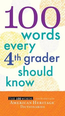 Editors of the American Herit 100 Words Every Fourth Grader Shoul (Taschenbuch)