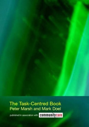 The Task Centred Book (The Social Work Skills Series)-Peter Mars