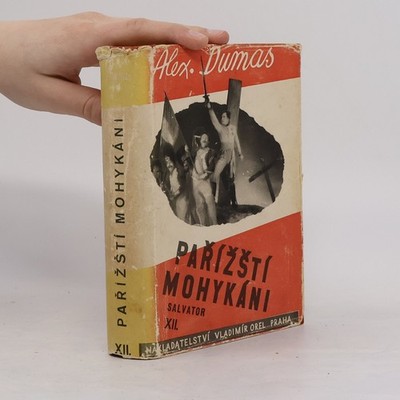 Pařížští mohykáni XII.: Salvator VI.  |  Alexandre Dumas