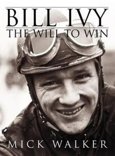 Walker, M: Bill Ivy The Will To Win | Mick Walker | Englisch | Taschenbuch-image