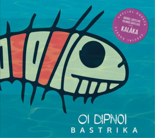 Альбом Oi Dipnoi Bastrika (CD) (ИМПОРТИРОВАН ИЗ Великобритании)