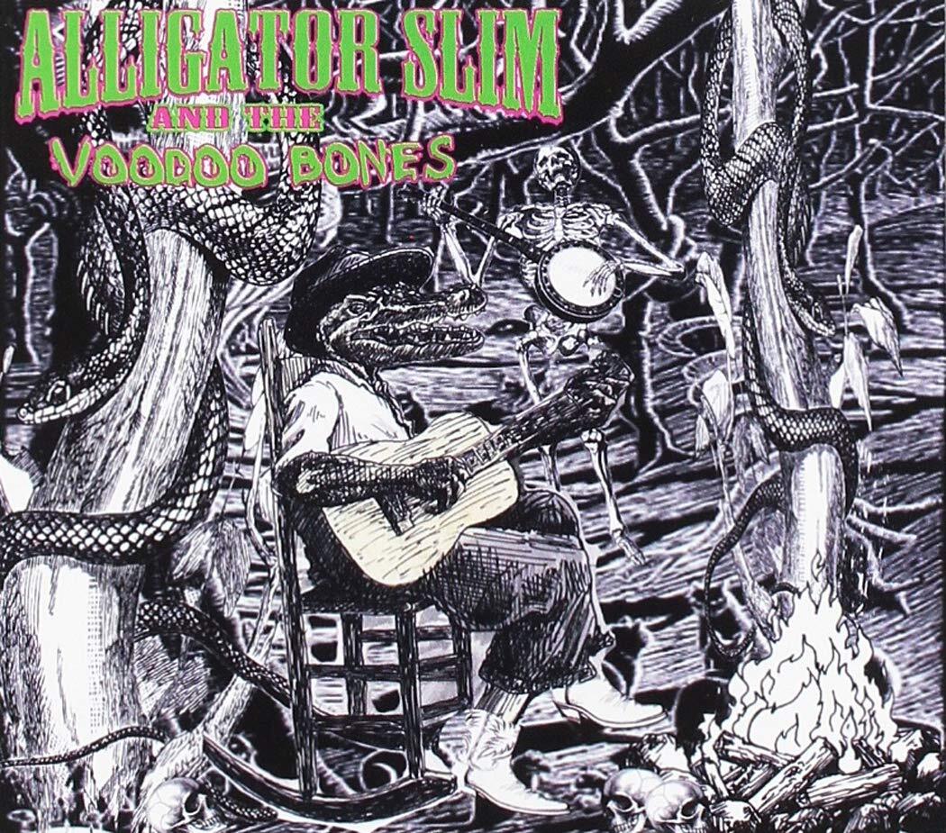 Alligator Slim / Voodoo Bones Alligator Slim And The Voodoo Bones (CD)