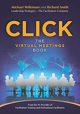 Click: The Virtual Meetings Book, Smith, Richard