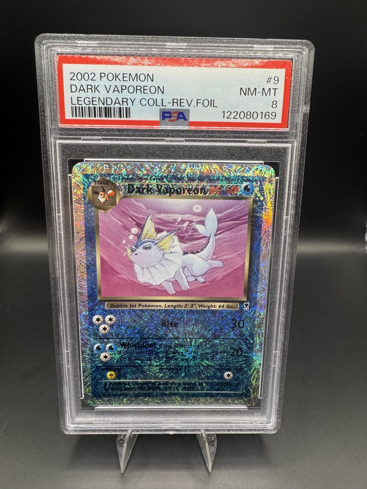 Dark Vaporeon 9/110 Legendary Collection Reverse Holo PSA 8 (new cert)