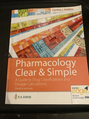 #ad Pharmacology Clear and Simple : A Guide to Drug Classifications and Dosage Calc $25.00