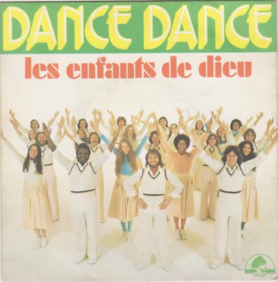 LES ENFANTS DE DIEU TANZTANZ / MANNA WIRKLICH VERSUCHT FRANZÖSISCH 45 SINGLE