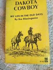 Dakota Cowboy: My Life in the Old Day  W Foldout Map Bison Book