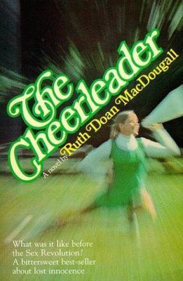 The Cheerleader - Ruth Doan MacDougall, 0966335201, paperback, new