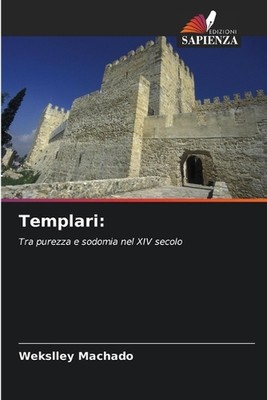 Templari by Wekslley Machado Paperback Book
