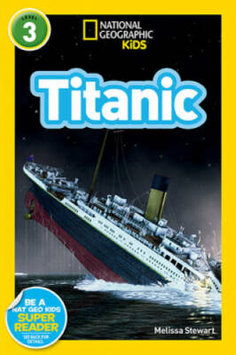 National Geographic Readers: Titanic - Single Issue Magazine - GOOD