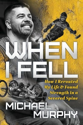 Michael Murphy | When I Fell | Taschenbuch | Englisch (2021) | EAN 9781631952500