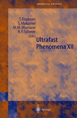 Ultrafast Phenomena XII T. Elsaesser