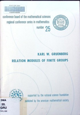 Relation modules of finite groups. Regional Conference Series in Mathematics 25;