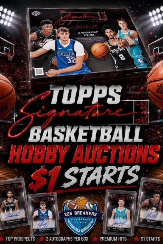SIGNATURE CLASS BASKETBALL HOBBY AUCTIONS ALL NIGHT!