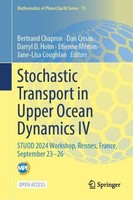 Stochastic Transport In Upper Ocean Dynamics IV Dan Crisan