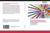 Los Centros Educativos Ante La EducacióN Para La CiudadaníA MaríA Puig