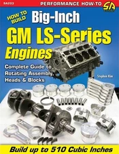 Chevrolet Build Big Inch Stroker Gm Ls Series Engines Ls1 Ls2 Ls3 Ls7 Ls9 Book