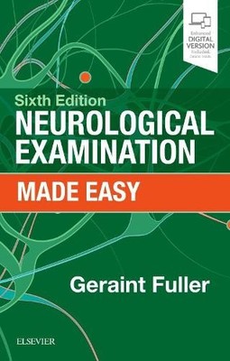 Geraint Fuller Neurological Examination Made Easy (Paperback) Made Easy