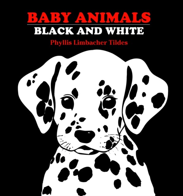 Baby Animals Black and White by Phyllis Limbacher Tildes (1998, Children's ... - Image 4