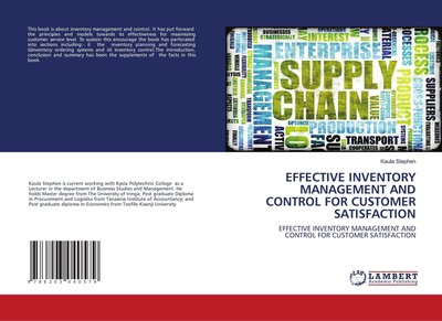 Kaula Stephen | EFFECTIVE INVENTORY MANAGEMENT AND CONTROL FOR CUSTOMER...