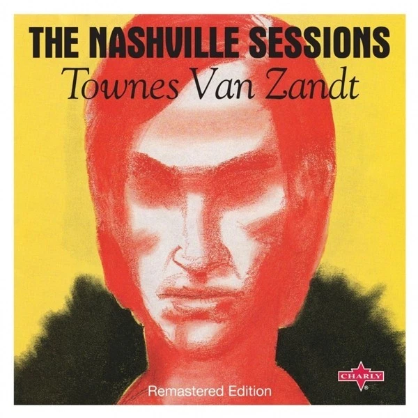 TOWNES VAN ZANDT - THE NASHVILLE SESSIONS CD NEUF - Photo 1/1