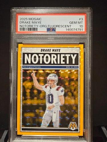 2025 PANINI MOSAIC NOTORIETY ORANGE FLUORESCENT #3 DRAKE MAYE PSA 10